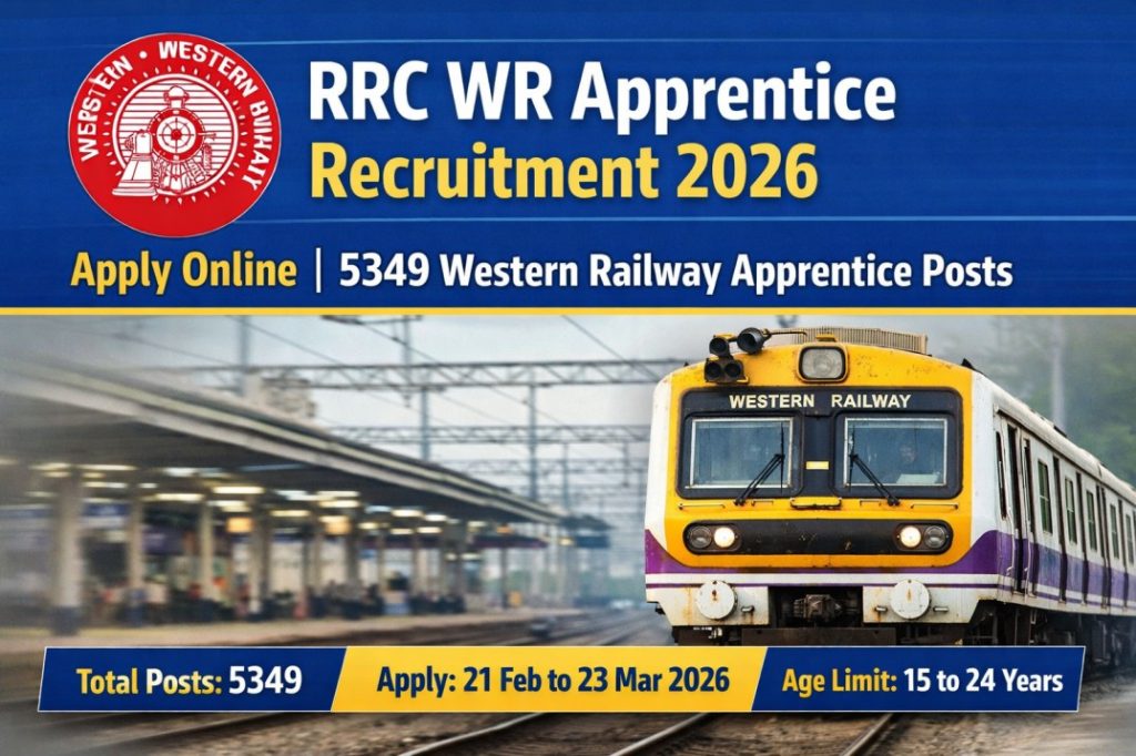Railway RRC WR Apprentice Bharti 2026 – 5349 Posts, Online Form, Last Date & Eligibility