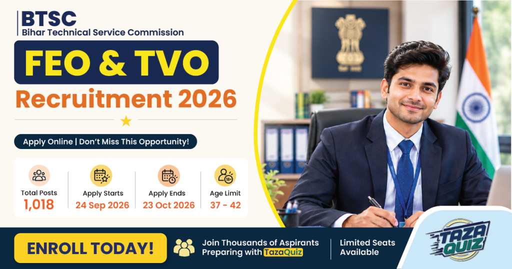 BTSC FEO & TVO Recruitment 2026: 1,018 Vacancies, Eligibility, Apply Online & Exam Details
