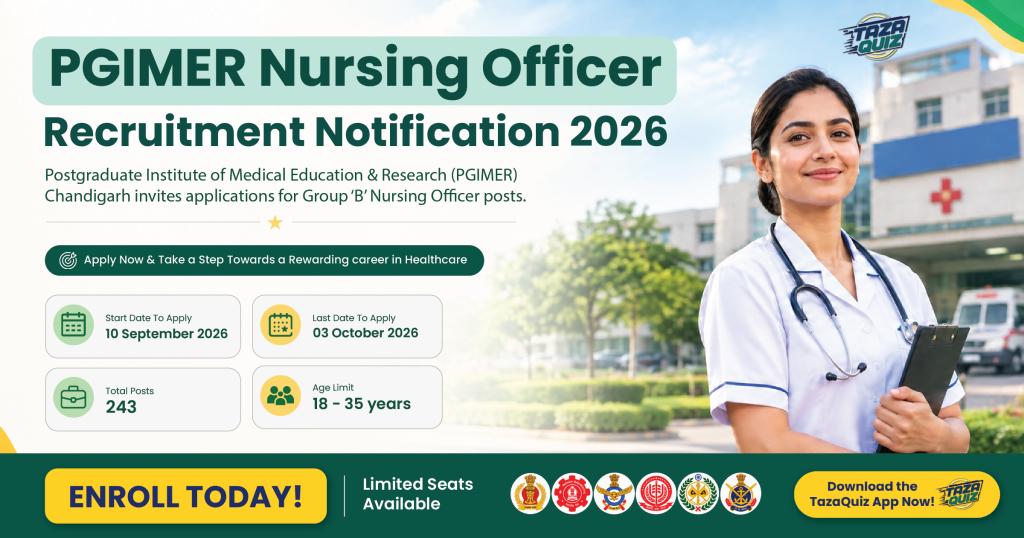 PGIMER Nursing Officer Recruitment 2026: Notification, Vacancy, Eligibility & Application Details